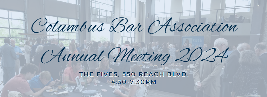 Columbus Bar Association Annual Meeting 2024 Event Image